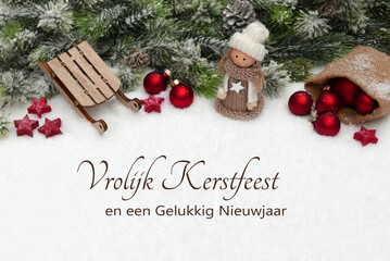 Christmas card: Christmas greetings in Dutch: Vrolijk Kerstfeest en een Gelukkig Nieuwjaar. With...