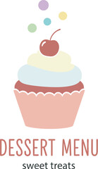 Colorful Dessert Menu Cupcake Illustration, Sweet Treats Advertisement  Vector Illustration