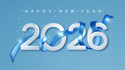 Blue 2026 Happy New Year with realistic 3d ribbon. Festive Christmas banner for holiday with realistic number 2026.