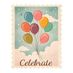 Retro holiday postage stamp showcasing colorful balloons floating in the sky with a cheerful message to celebrate