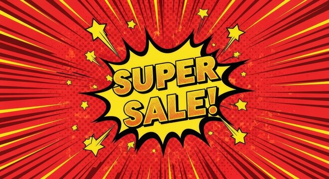 Super Sale Comic Explosion Poster in Pop Art Style with Red Rays and Yellow Stars