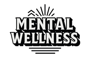 Geometric Mental Wellness. Mental Wellness ? bold block geometric lettering; thick uppercase with geometric serifs, heavy outer outline, strong cast shadow;