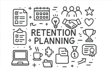 Retention Planning Elements. Retention Planning. Hand-drawn doodle illustration of Retention Planning.