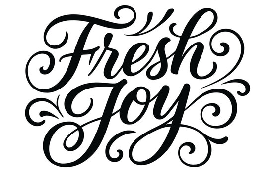 Fresh Joy Calligraphy. ?Fresh Joy?. Elegant modern calligraphy lettering with bold and saturated thick strokes