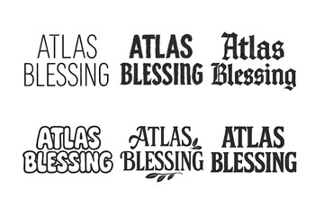 Fototapeta premium Atlas Blessing Lettering. Atlas Blessing. Set lettering. harmonious lettering variations of the same emblematic concept, each with different artistic