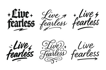Fototapeta premium Live Fearless Calligraphy. Live fearless. Create a calligraphy lettering illustration of the phrase: Live