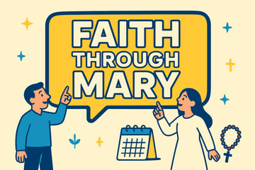 Obraz premium Faith Through Mary Banner. Faith Through Mary banner, flat vector illustration, bold oversized text inside sticker outline banner, cartoon characters standing