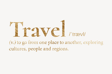 Naklejka premium Travel definition, gold dictionary word