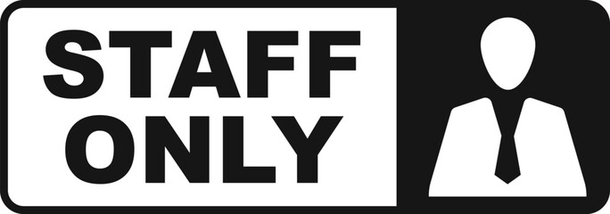 staff only label template isolated vector illustration prohibited sign printable signs design