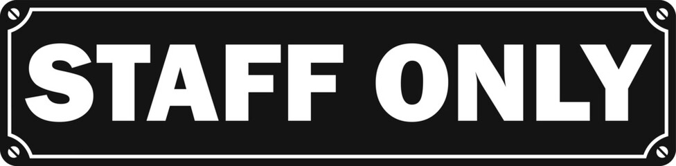 staff only prohibited placard printable sign label isolated vector template design