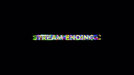 Vertical Stream Ending Glitch Text Animation Screen Overlay. Digital Distortion and RGB Static Effects for Live Gaming Broadcasts