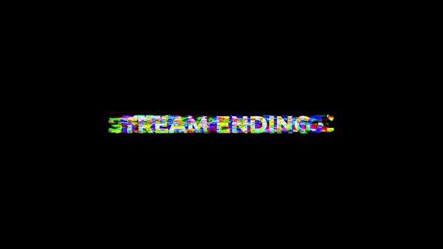 Vertical Stream Ending Glitch Text Animation Screen Overlay. Digital Distortion and RGB Static Effects for Live Gaming Broadcasts