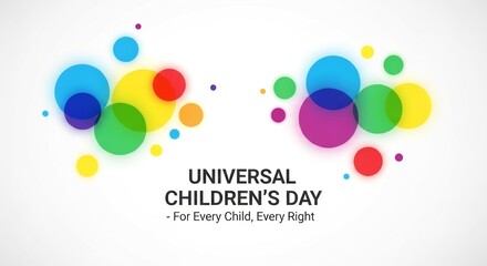 Vibrant abstract illustration featuring colorful circles representing diversity, connection, and child rights in celebration of Universal Children’s Day promoting equality for every child in the world