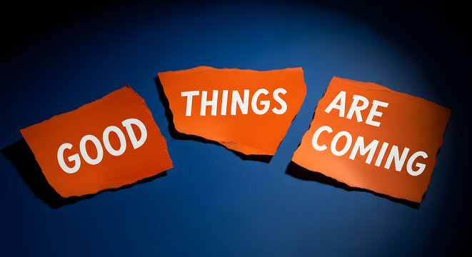 Good things are coming soon - positive message with vibrant colors for inspirational branding and optimistic social media marketing