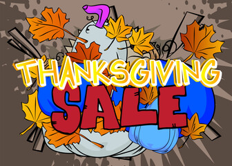 Obraz premium Thanksgiving Sale with pumpkin and Autumn leaves. Modern creative pop art vibrant comic book style text. Cartoon design.
