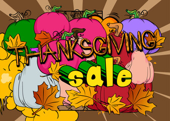 Thanksgiving Sale with pumpkin and Autumn leaves. Modern creative pop art vibrant comic book style text. Cartoon design.