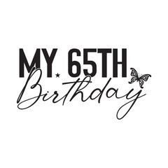 my 65th birthday