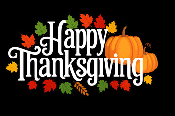 Happy Thanksgiving Day background featuring festive lettering and illustrations, perfect for holiday greetings and seasonal designs