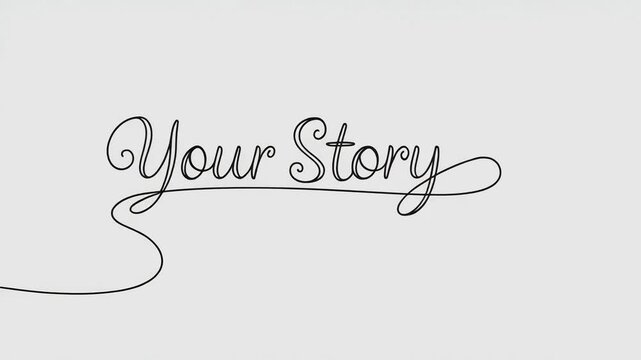 Elegant continuous line art spelling out 'Your Story,' symbolizing personal journeys, unique narratives, and creative expression through minimalist design