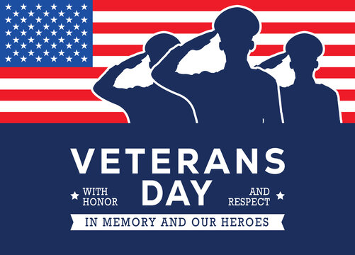 Patriotic Veterans Day illustration featuring three saluting soldiers silhouetted against the American flag. Bold typography honors military heroes with messages of respect, honor, and remembrance. - Powered by Adobe