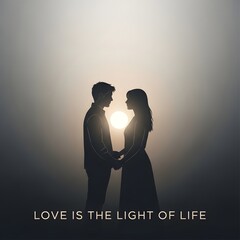 A romantic silhouette of a couple holding hands against a sunset sky with the phrase 'Love is the light of life' at the bottom of the image