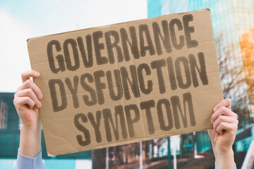 "Governance Dysfunction Symptom" System shows structural problems. GOVERNANCE. DYSFUNCTION. SYSTEM. STRUCTURAL. PROBLEM.