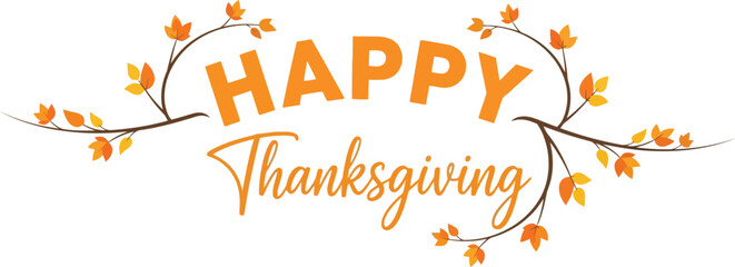 Thanksgiving Day Graphics Design Illustration Harvest Time Fall Season Greeting Holiday Celebration Autumn Leaves Branch Decoration Festive