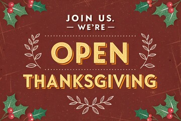 Join Us We're Open Thanksgiving Holiday Red Rustic Holly Wreath Sign