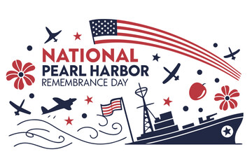 NATIONAL PEARL HARBOR REMEMBRANCE DAY vector illustration isolated on white background