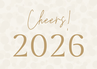 Cheers 2026 Celebration Greeting Card with Elegant Gold Script and Bokeh Background