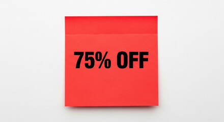 Grab amazing deals with this vibrant 75% off sale sign, perfect for driving customer excitement and boosting your sales immediately