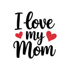 I love my mom