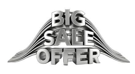 Big sale offer text in chrome metal with wave design on white background with transparent background
