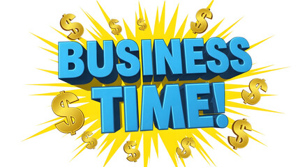 Business time text with dollar signs on a yellow and white background with transparent background