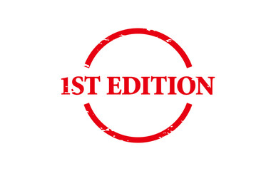 1ST EDITION - 1ST EDITION text written on Red Rubber Stamp 
