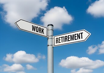 Work versus Retirement Signpost under Blue Sky, Choice Concept Outdoor decision point with arrows indicating career path and lifestyle transition, future planning,