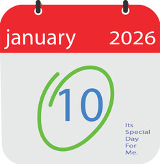 A simple calendar page showing january 10th 2026 with a green circle around the date and a small note that says its special day for me.