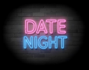 Vibrant neon 'Date Night' sign illuminating a dark brick wall, creating a romantic and retro atmosphere perfect for evening outings and social gatherings, evoking nostalgia for 80s and 90s aesthetics