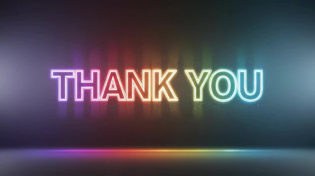 Glowing neon Thank You text with rainbow colors. Animated message with shimmering light effects on a dark background. Gratitude and appreciation concept