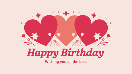 Celebrate joyously with this vibrant 'Happy Birthday' greeting featuring heartfelt hearts, festive stars, and delicate floral accents for a truly special occasion.