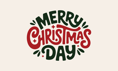 Naklejka premium Hand-Drawn Merry Christmas Day Quote Vector Graphic – Simple Festive Greeting for T-Shirt Print