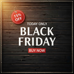 Rustic Black Friday sale advertisement poster with wooden texture background framed by metal rivets 15 percent off deal