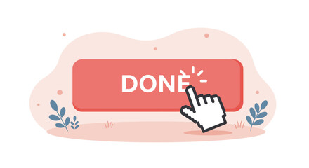 Clicking the Done Button - A Simple Illustration of Completion.