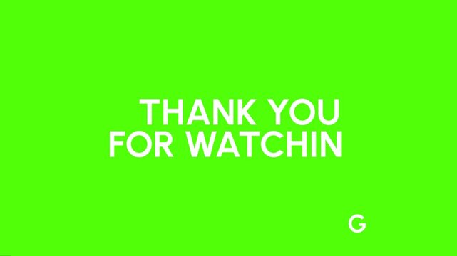 THANK YOU FOR WATCHING Dynamic Text Outro Green Screen Chroma Key