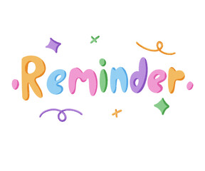 Cute Colorful Typography Lettering reminder