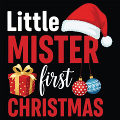 Little Mister First Christmas Vector T-Shirt Design with Santa Hat, Gift, and Ornaments