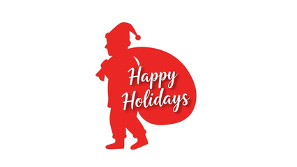 Santa Silhouette with Happy Holidays Greeting, Christmas Holiday Season Celebrations