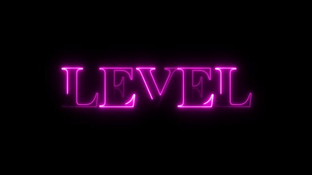 Animated level text with neon effect on black screen
