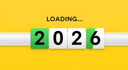 Loading bar with year 2026 displayed, symbolizing progress and future anticipation on a vibrant yellow background