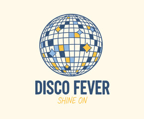 Disco Fever Shine On Typography.Retro Disco Ball Illustration.Vintage Party Vector Art.Funky Mirror Ball Design.Nightlife Dance Music Badge